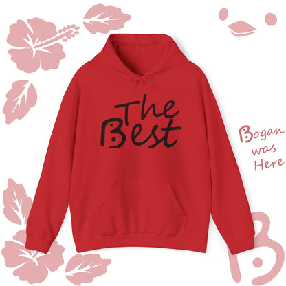 The Best Hoodie Unisex Sweatshirt Bogan's Design