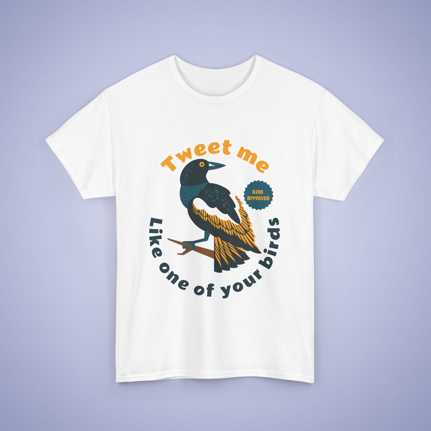 Tweet Me Like One of your Birds Unisex T Shirt