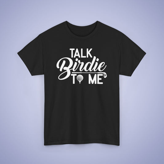 Talk Birdie To Me Unisex T-Shirt