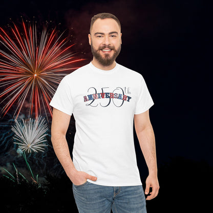 250 Years of Freedom Patterned Text Word Art USA Celebration Unisex T Shirt