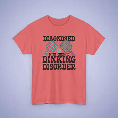 Diagnosed with Chronic Dinking Disorder Funny Pickleball Tee Graphic Design Doctor Gift T Shirt