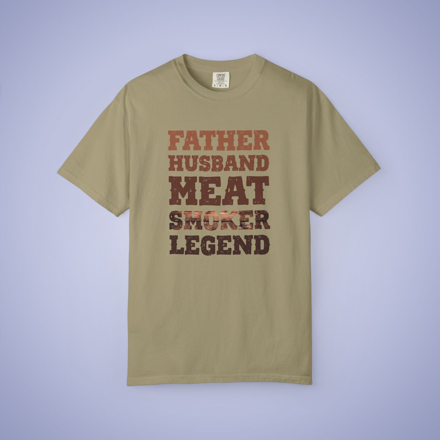 Father Husband Meat Smoker Legend Comfort Colors Mens T Shirt Fathers Day Gift