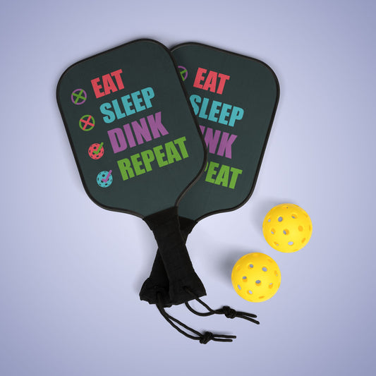 Eat Sleep Dink Repeat Pickleball Paddle Set Funny Gift