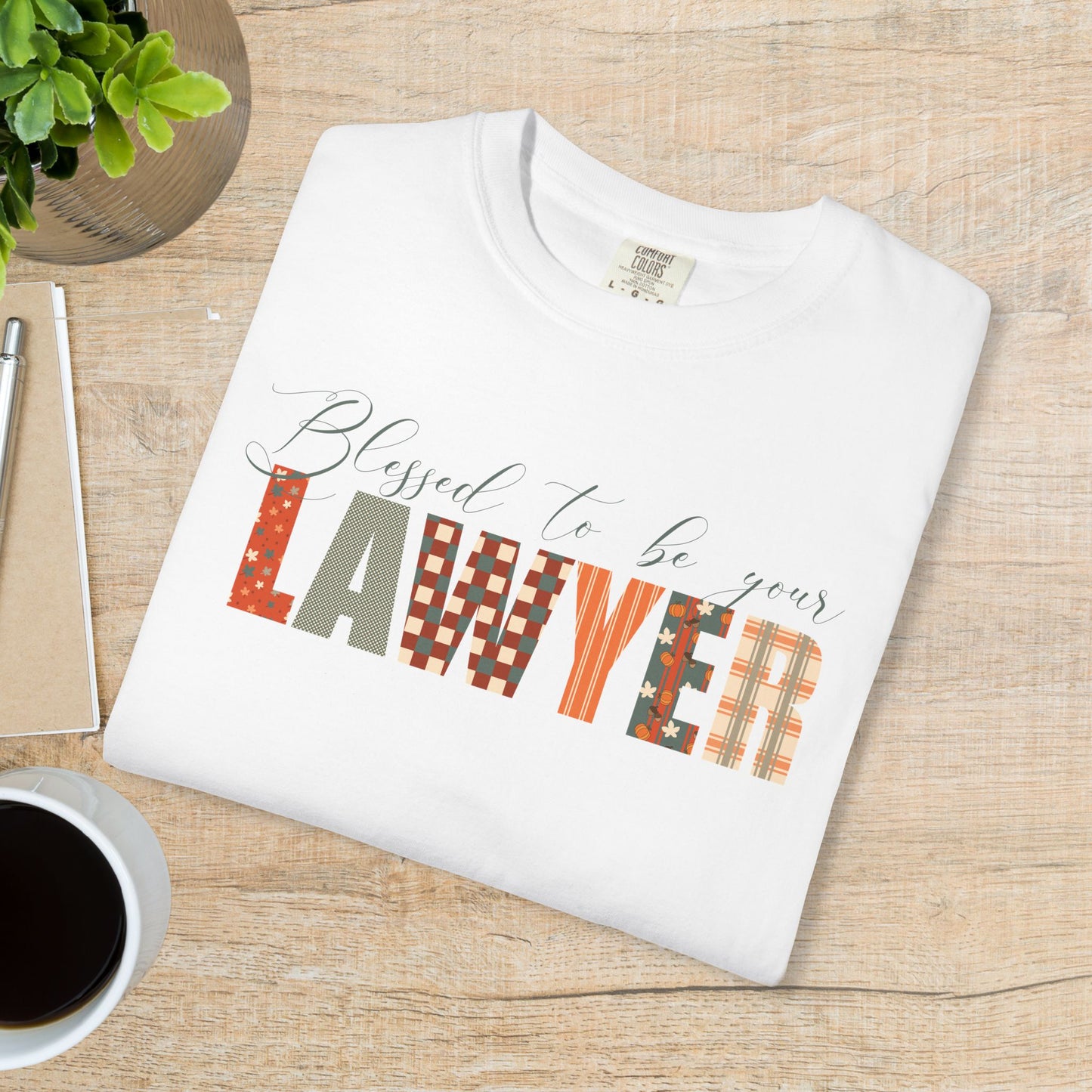 Blessed to be Your Lawyer White Thanksgiving Patterned Word Art Comfort T Shirt Unisex