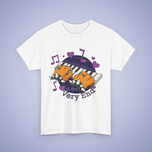 Til the Very End Music T Shirt Unisex