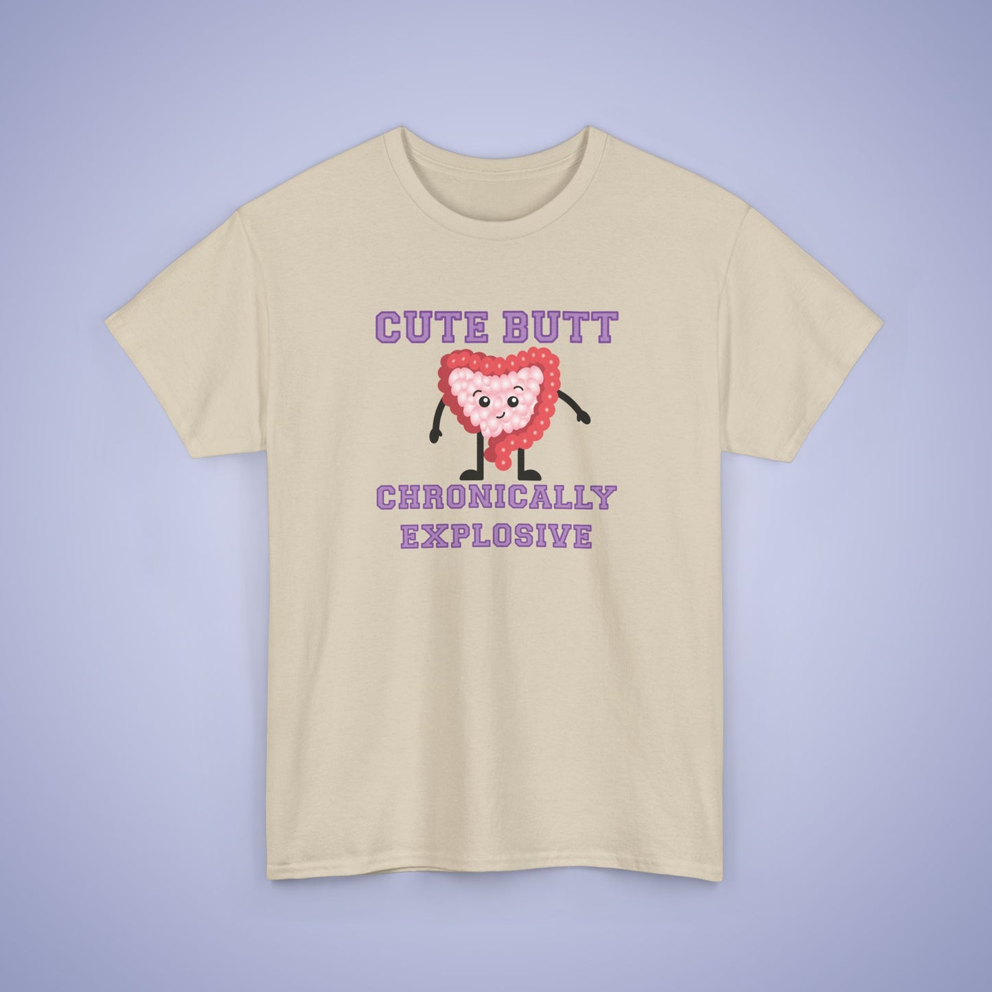 Cute Butt Chronically Explosive Graphic Tee IBS Awareness Month Funny Unisex T Shirt
