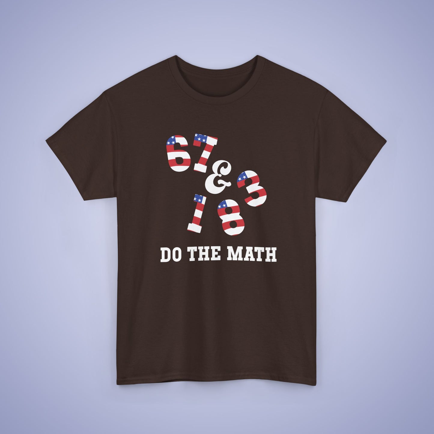 67 + 183 Do The Math Funny Teacher Gift 250 Years Freedom USA Celebration Unisex T Shirt