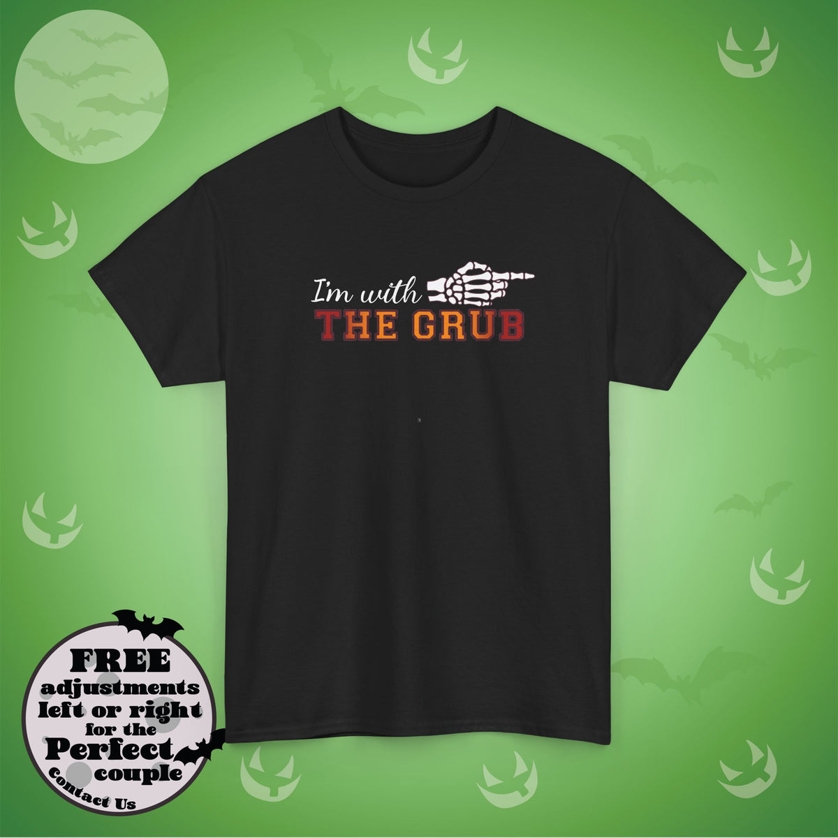 Im With THE GRUB Couple Matching T-Shirt | Skeleton Halloween Design