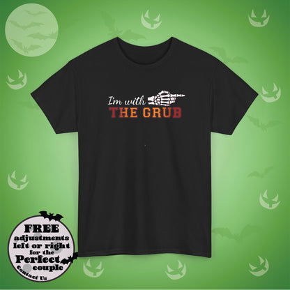 Im With THE GRUB Couple Matching T-Shirt | Skeleton Halloween Design