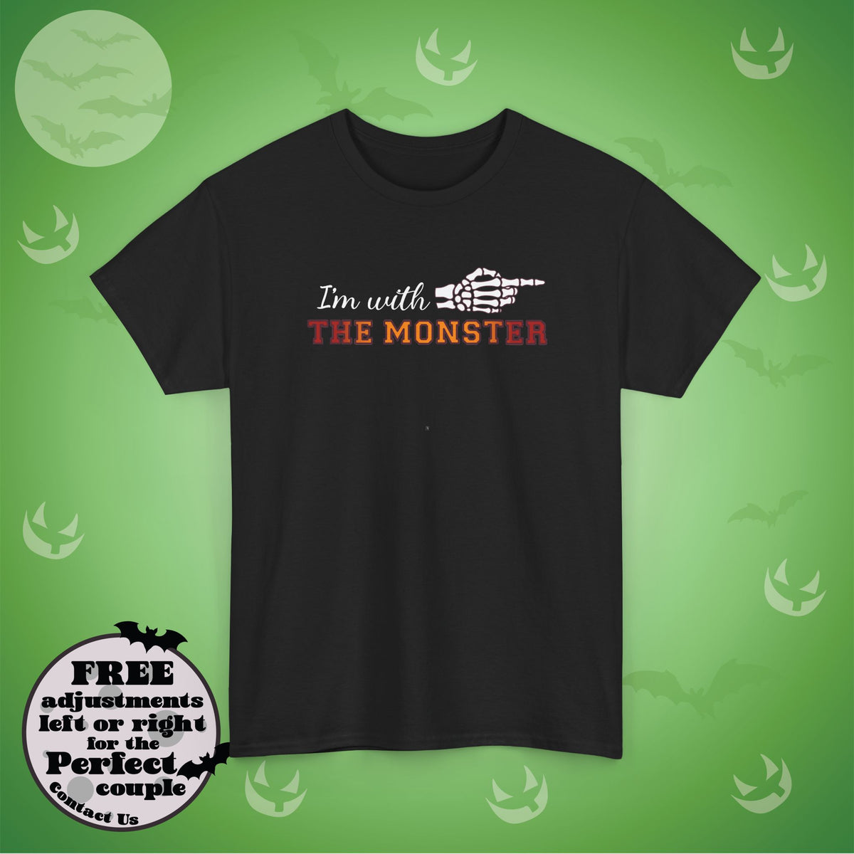 Im With THE MONSTER Couple Matching T-Shirt | Skeleton Halloween Design