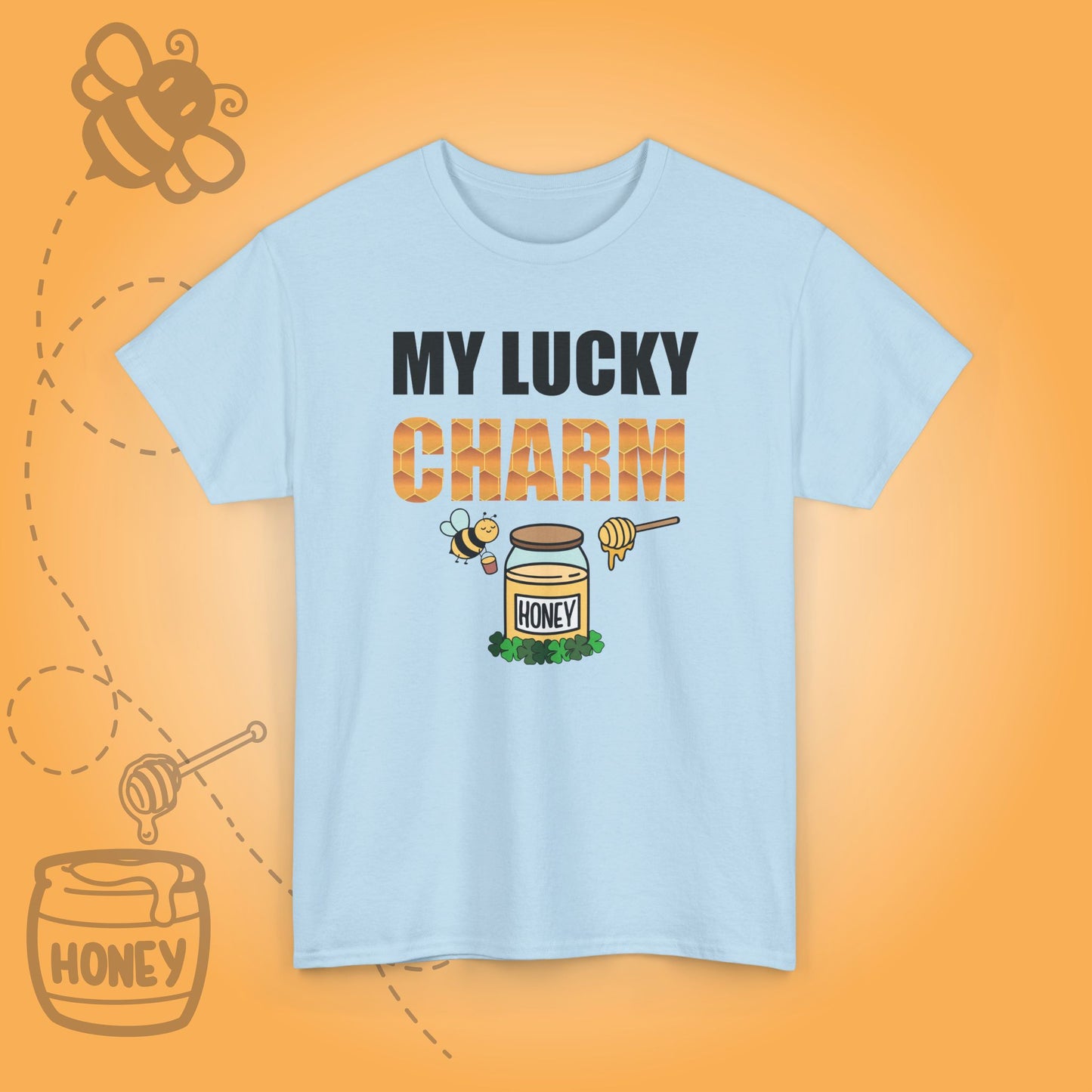 My Lucky Charm Sweet As Honey Funny St Patrick's Day Bee Lover Design Unisex T Shirt