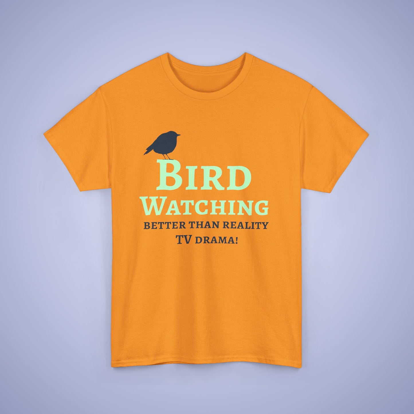 Bird Watching Better Than Watching TV Drama Unisex T-Shirt