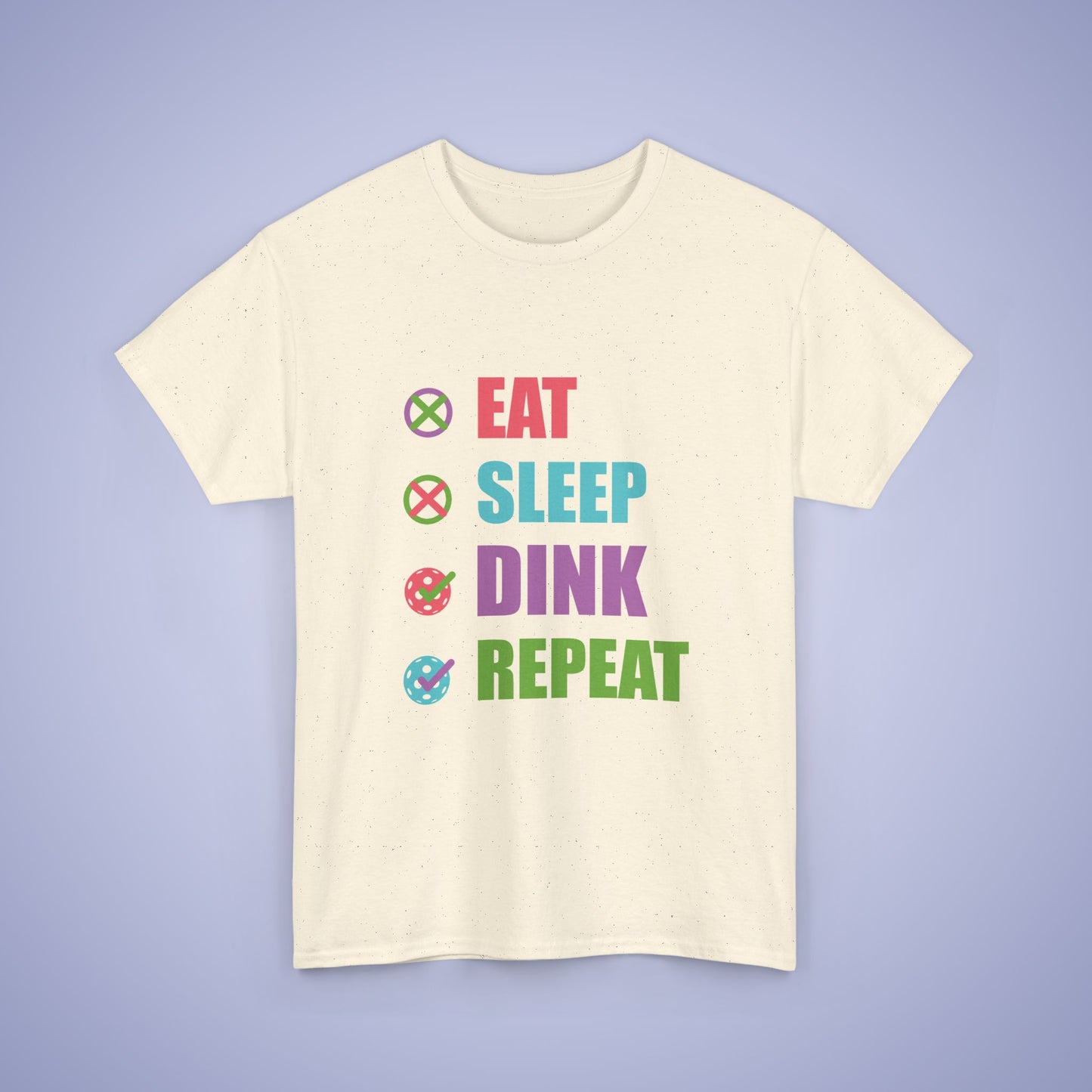 Eat Sleep Dink Repeat Funny Pickleball T Shirt Coloured Text Design