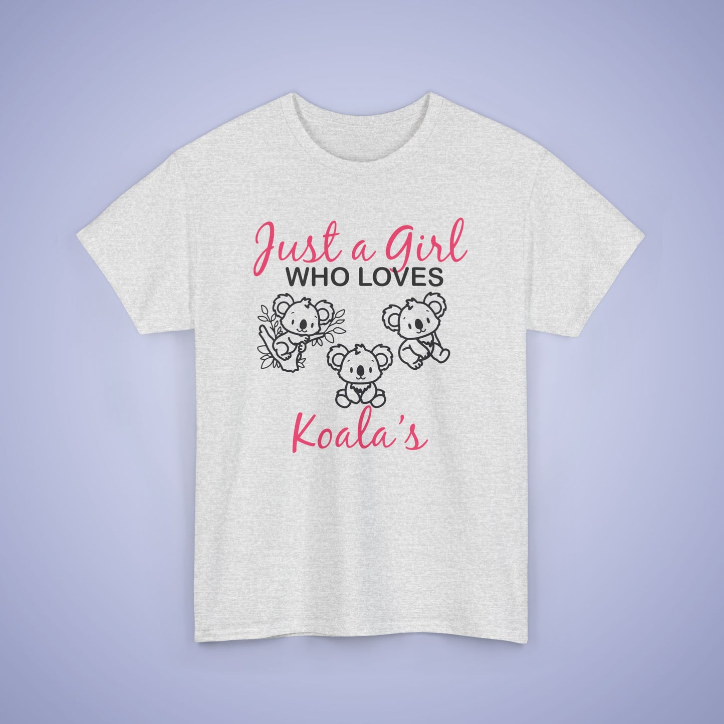 Just a Girl who Loves Koalas Unisex T-Shirt