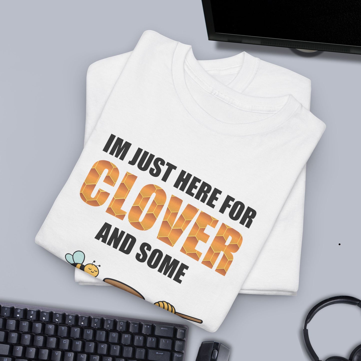 I'm Just Here for Clover Sweet As Honey Funny St Patrick's Day Bee Lover Design Unisex T Shirt