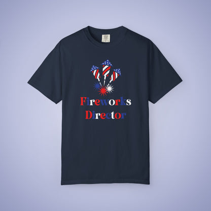 Fireworks Director July 4th Comfort Colors Funny T Shirt Unisex