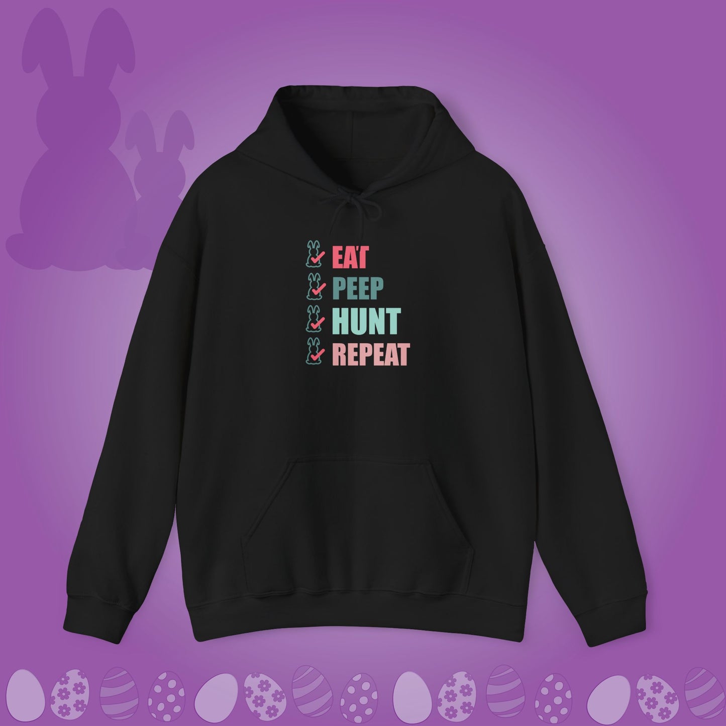 Eat Peep Hunt Repeat Unisex Hoodie