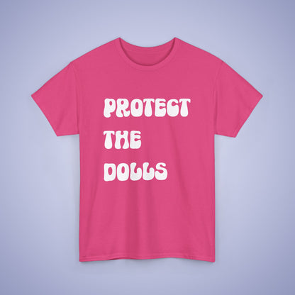 Protect the Dolls White Text Unisex Oversized T Shirt