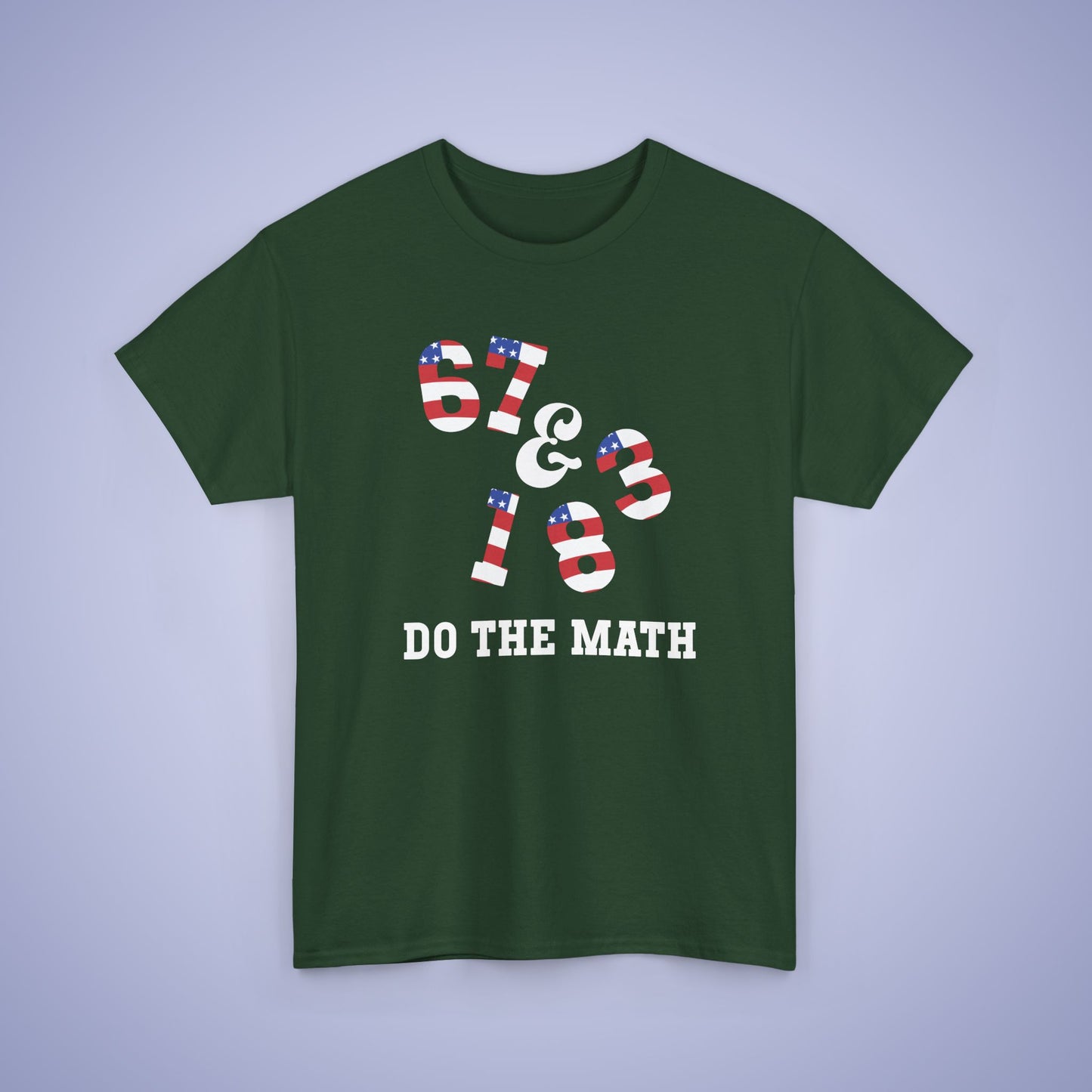 67 + 183 Do The Math Funny Teacher Gift 250 Years Freedom USA Celebration Unisex T Shirt