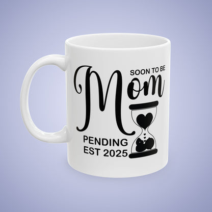 Soon to Be Mom Coffee Mug