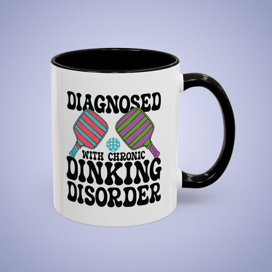Diagnosed with Chronic Dinking Disorder Pickleball Fun Colorful  Doctor Gift Coffee Mug