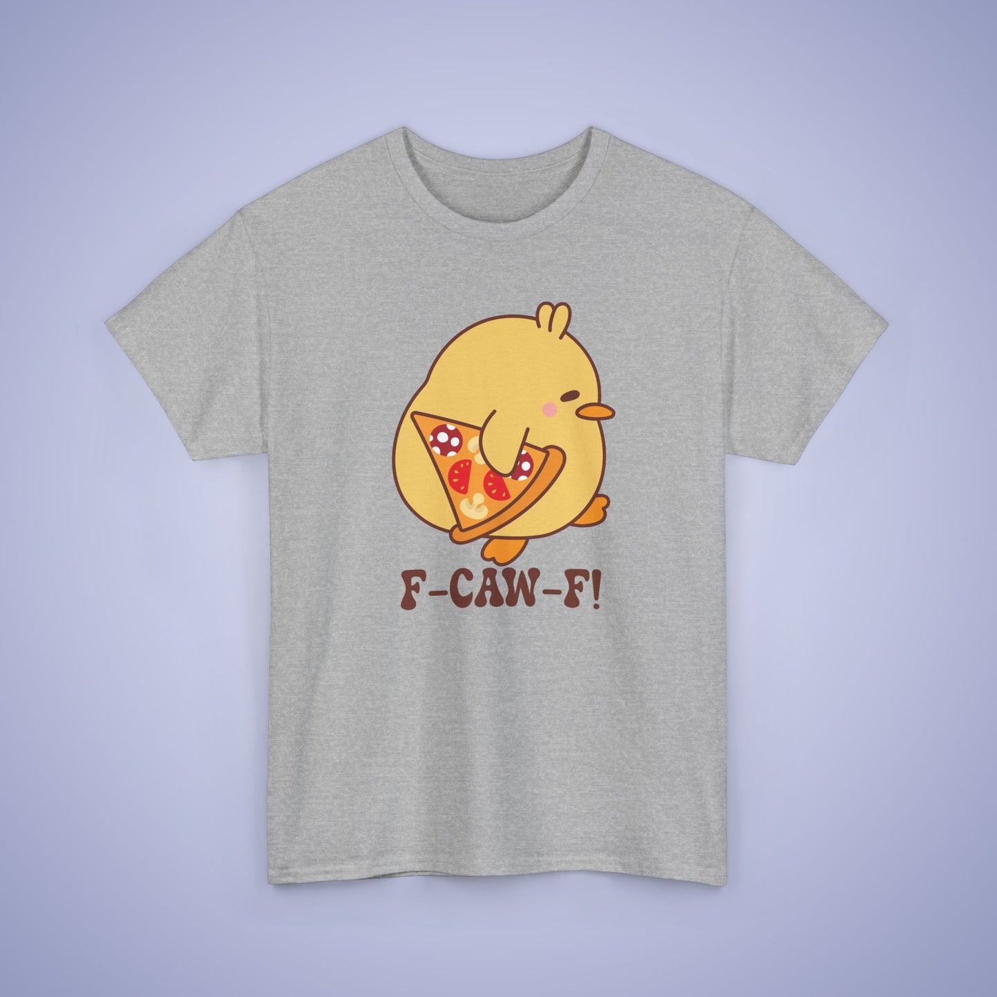 Pizza Lover F CAW F Cute Funny Chick Unisex Chicken T Shirt