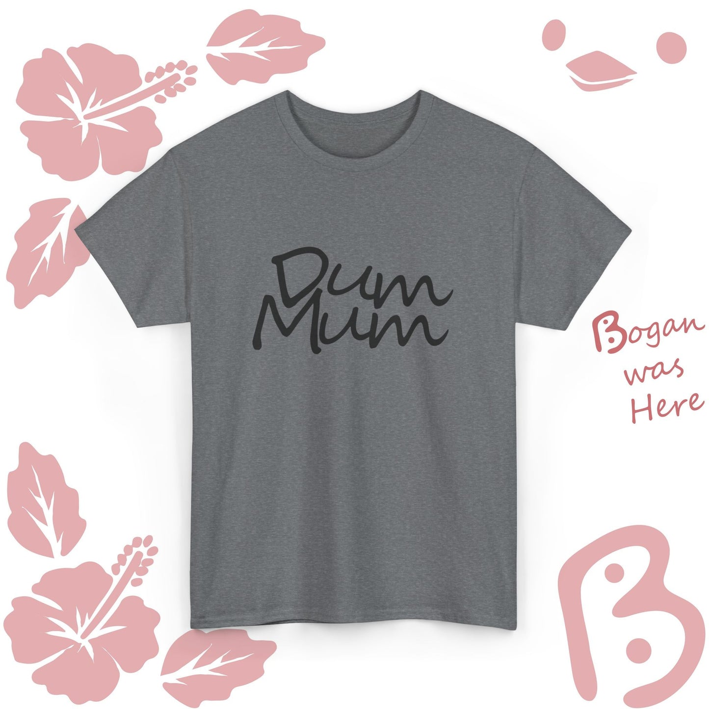 Dum Mum Bogan Design