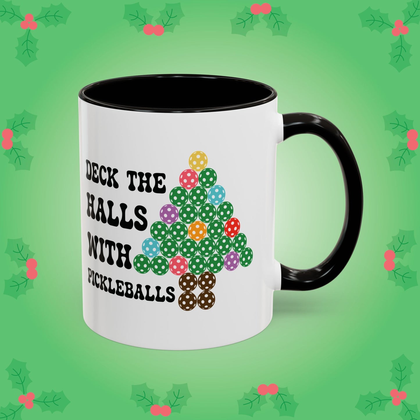 Deck the Halls with Pickleballs Pickleball Mug | Christmas Pickleball Gift Mug