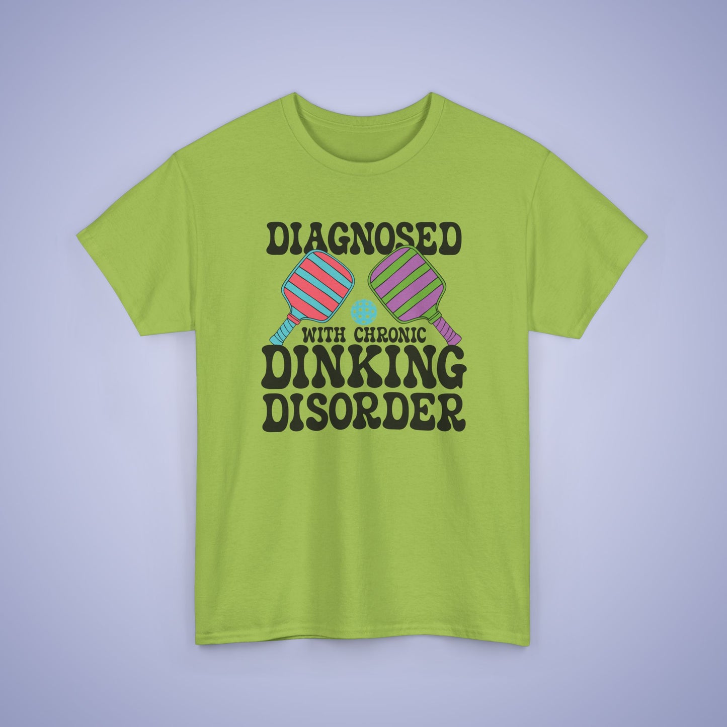 Diagnosed with Chronic Dinking Disorder Funny Pickleball Tee Graphic Design Doctor Gift T Shirt