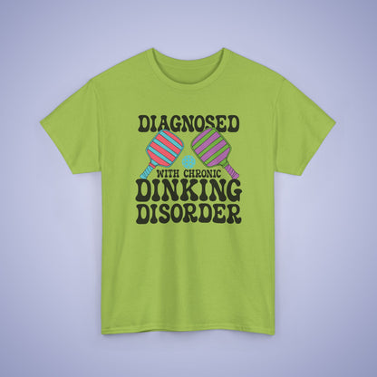 Diagnosed with Chronic Dinking Disorder Funny Pickleball Tee Graphic Design Doctor Gift T Shirt