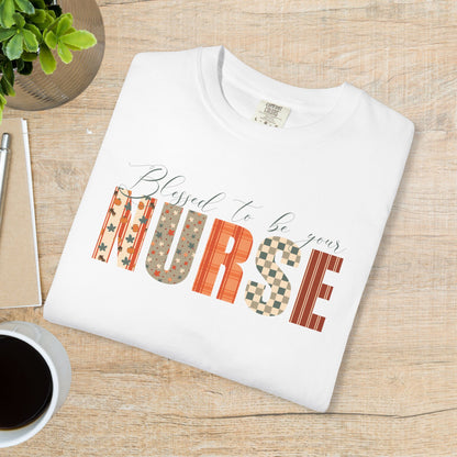 Blessed to be Your Nurse White Thanksgiving Patterned Word Art Comfort T Shirt Unisex
