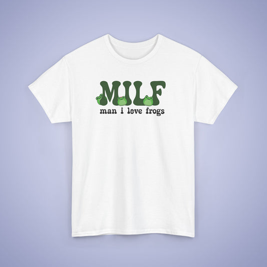 MILF Graphic Tee Man I Love Frogs Funny Gift Unisex T Shirt