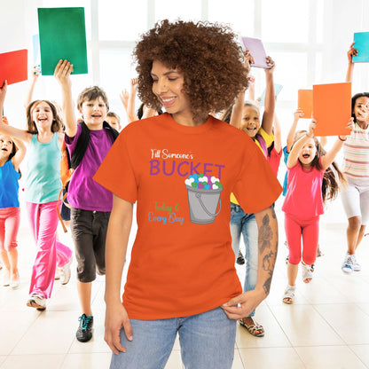 Fill Someones Bucket Orange Unity Day Teachers T Shirt Unisex