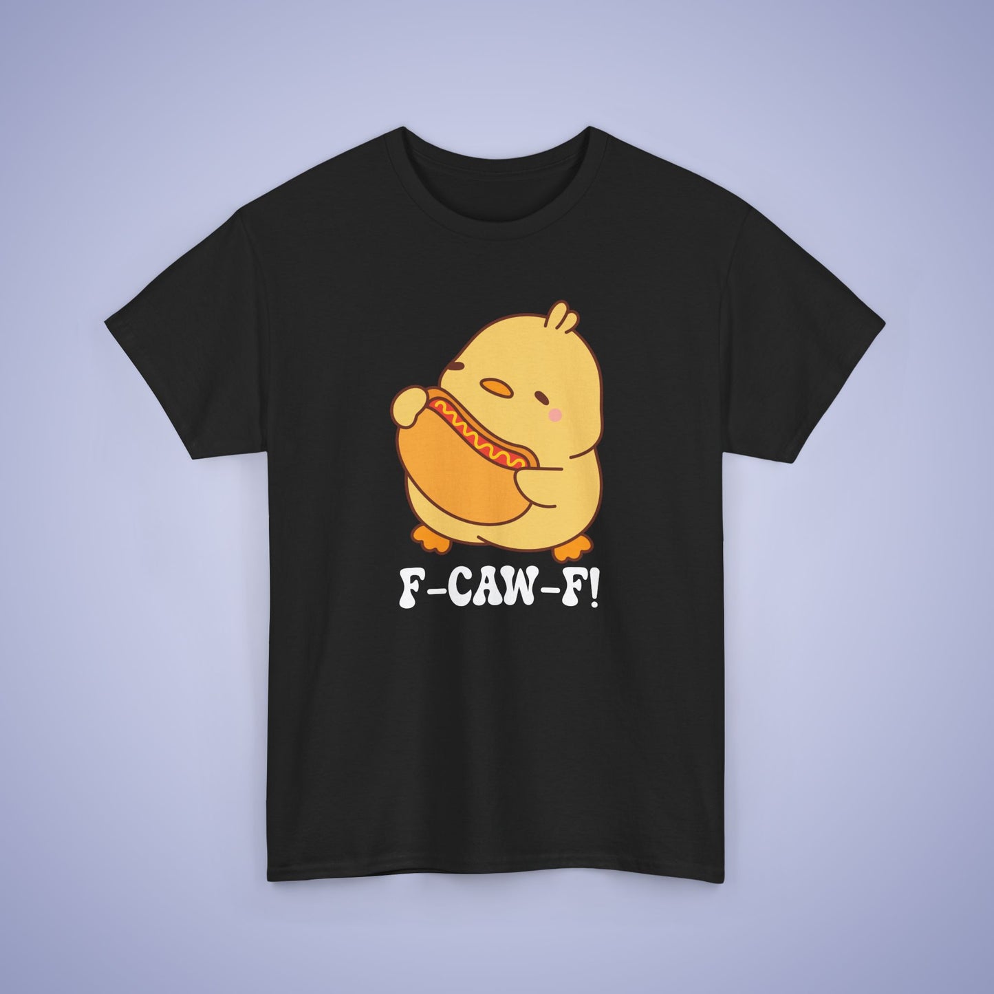 Hot Dog Lover F CAW F White Cute Funny Chick Unisex Chicken T Shirt