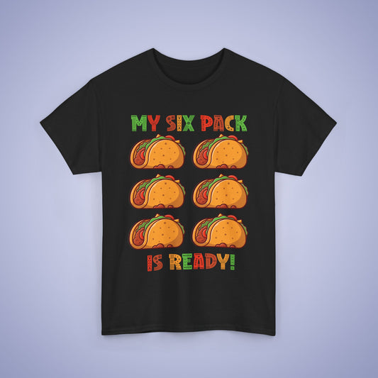 My Six Pack is Ready Taco Lover Cinco De Mayo Unisex Oversized T Shirt