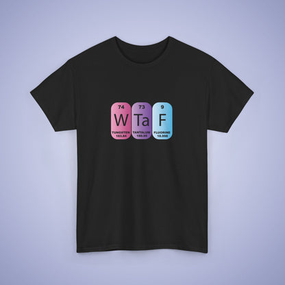 WTAF Unisex T Shirt
