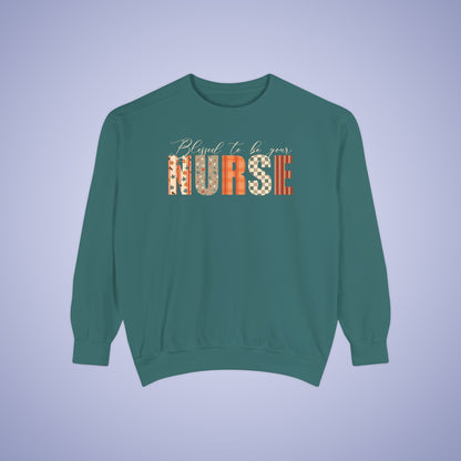 Blessed to be Your Nurse Thanksgiving Patterned Word Art Comfort Sweatshirt Unisex