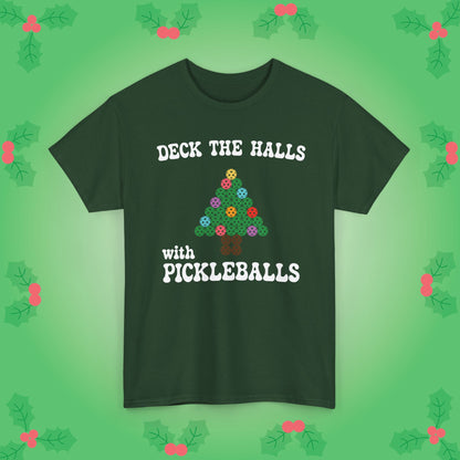 Deck the Halls with Pickleballs T Shirt Green Graphic Design Christmas Pickleball Gift