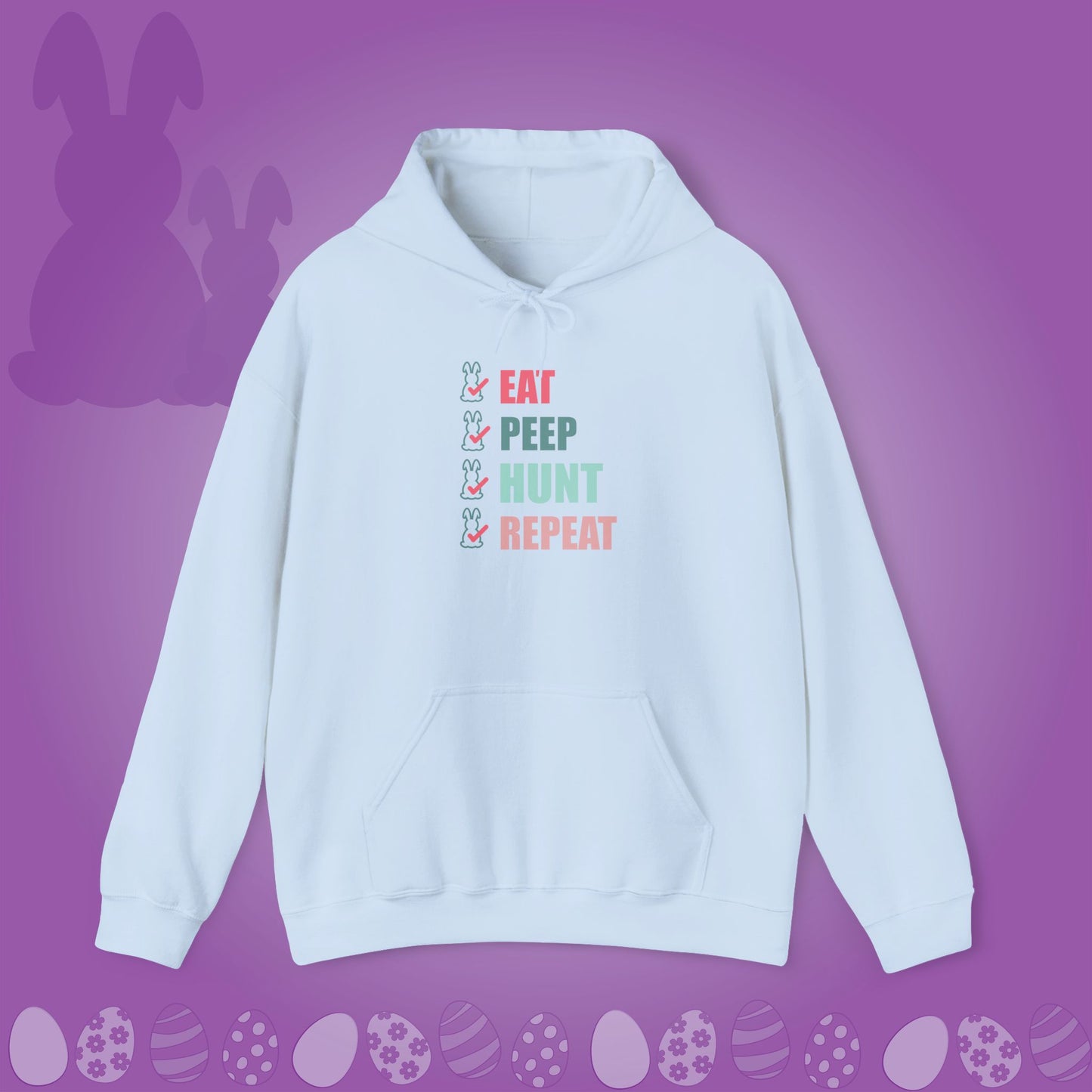 Eat Peep Hunt Repeat Unisex Hoodie