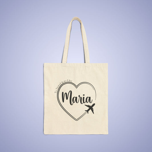 Travel Healthy Motivational Personalized Graduation Gift Natural Cotton Canvas Tote Bag