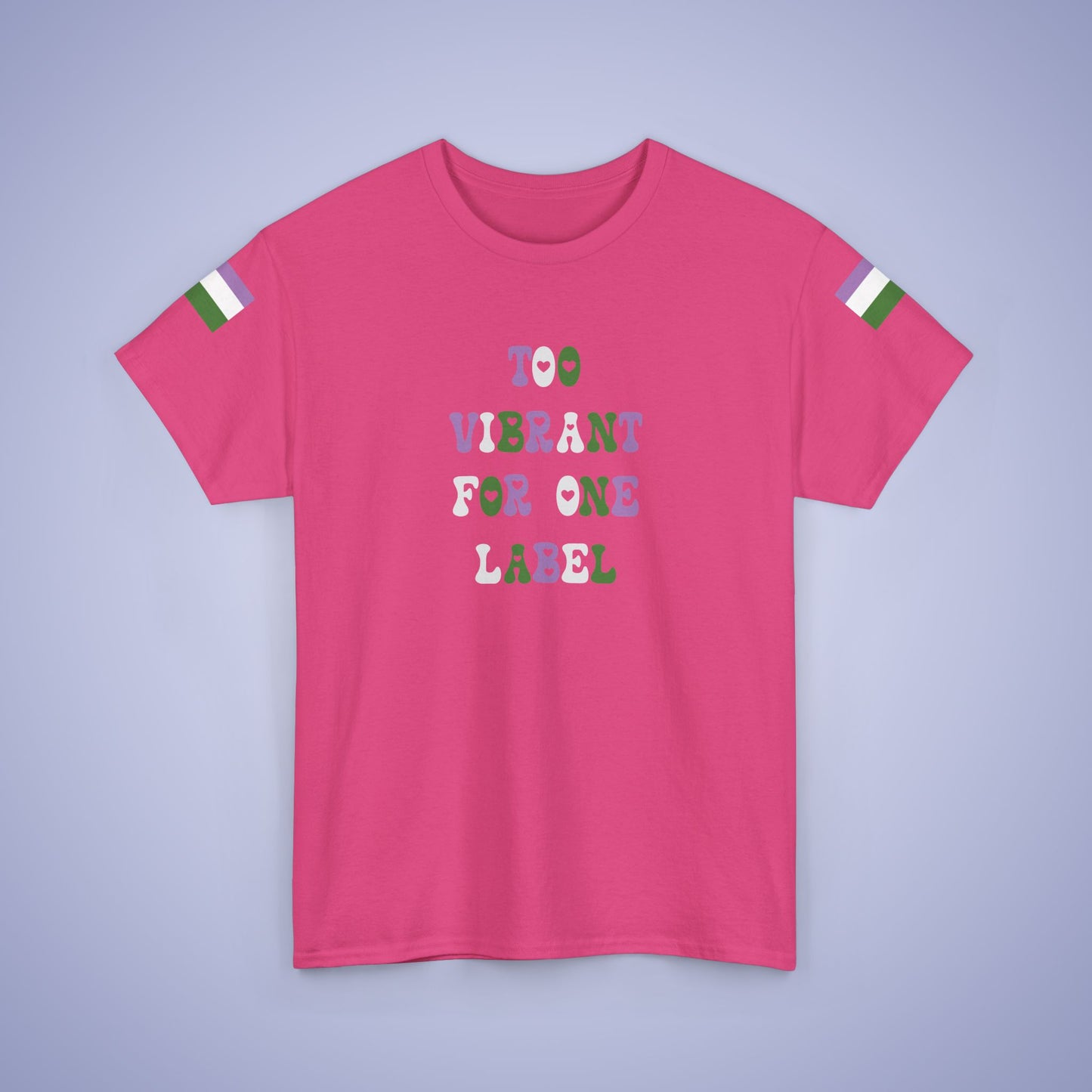 Too Vibrant for One Label Gender Queer LGBT Pride Month Matching  T Shirt Unisex