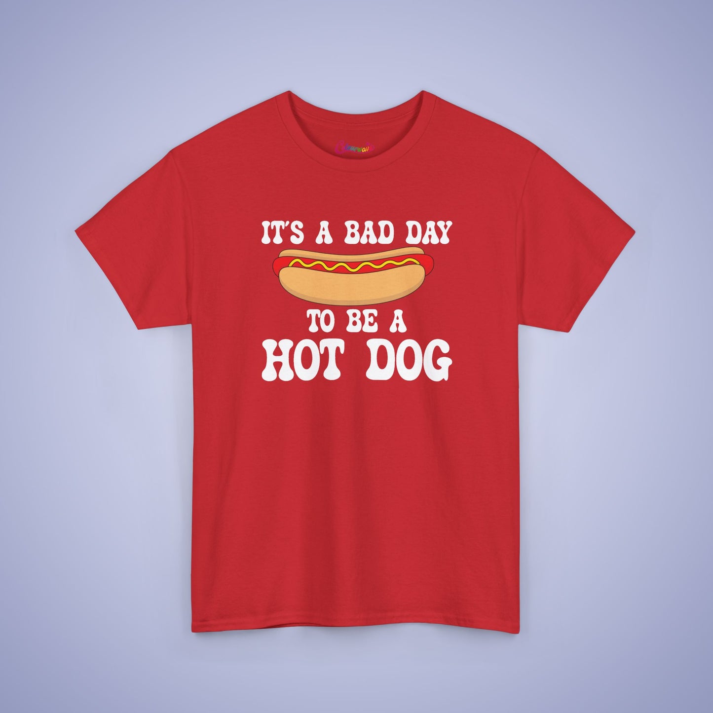 It's a Bad Day to be a Hot Dog Funny Hot Dog T-Shirt | Hot Dog Lover Gift White