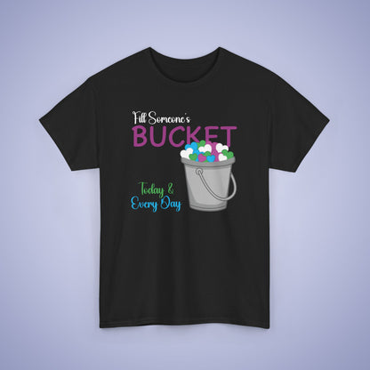 Fill Someones Bucket Orange Unity Day Teachers T Shirt Unisex