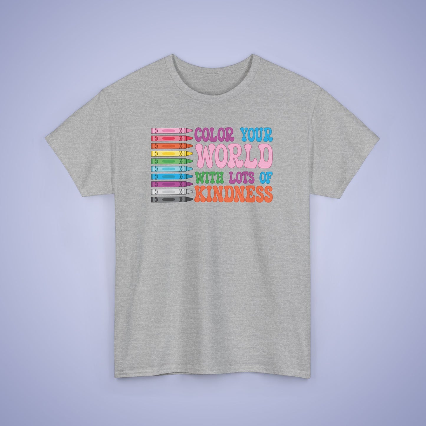 Colour Your World with Lots of Kindness Unity Day Teachers T Shirt Unisex