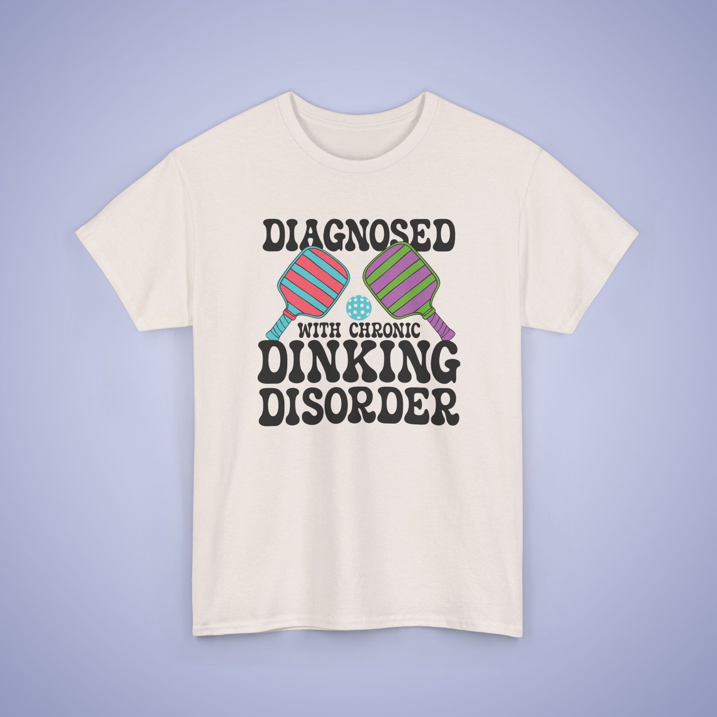 Diagnosed with Chronic Dinking Disorder Funny Pickleball Tee Graphic Design Doctor Gift T Shirt