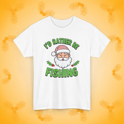 I'd Rather Be Fishing Unisex T-Shirt