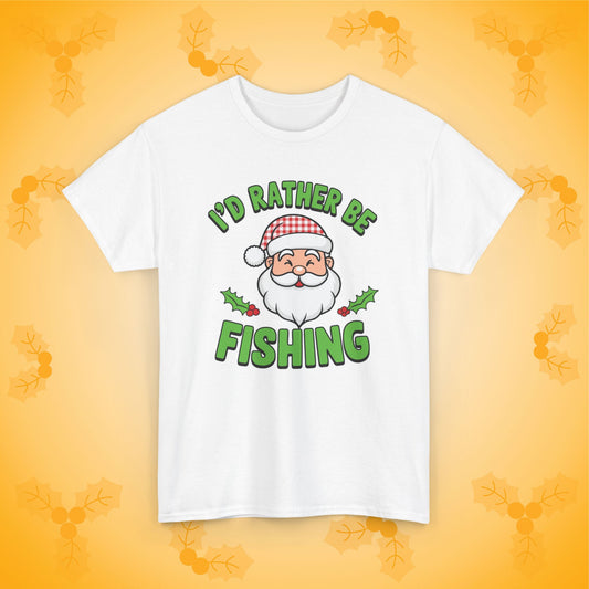 I'd Rather Be Fishing Unisex T-Shirt