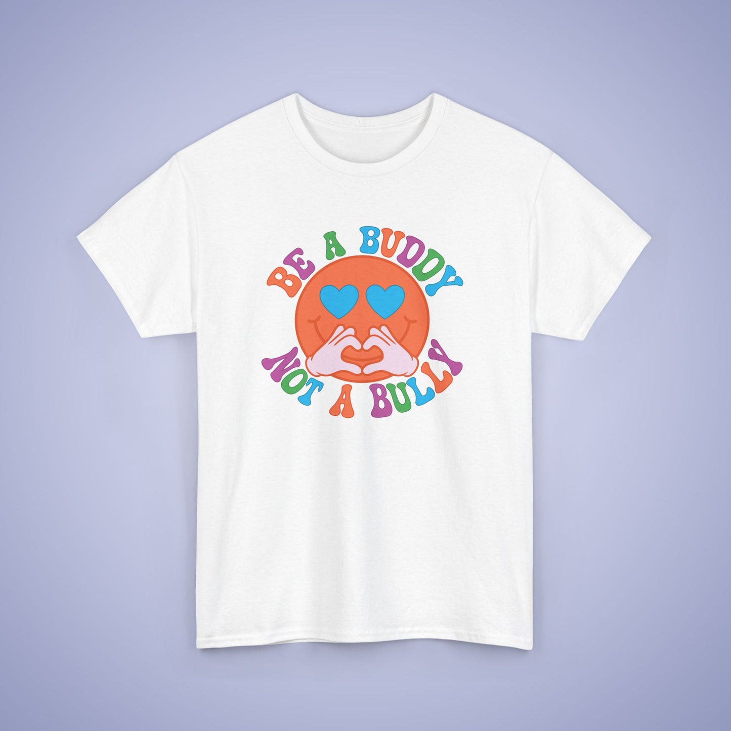 Be a Buddy Not a Bully Unity Day Teachers T Shirt Unisex