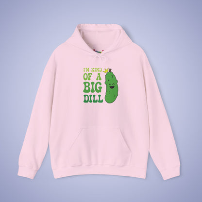 Im Kind of a Big Dill Pickleball Hoodie | Funny Pickle Lover Gift