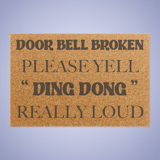 Door Bell Broken Funny Door Mat